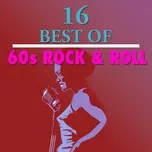 16 Best of 60's Rock 'n' Roll - V.A