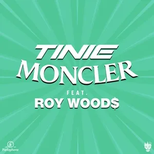 Moncler (Remix) (Single) - Tinie Tempah, Roy Woods