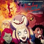 Harley Quinn: Season 1 (Soundtrack from the Animated Series) - Jefferson Friedman