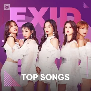 Những Bài Hát Hay Nhất Của EXID - EXID