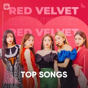 Những Bài Hát Hay Nhất Của Red Velvet - Red Velvet