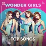 Nghe nhạc Những Bài Hát Hay Nhất Của Wonder Girls - Wonder Girls