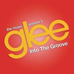 Into the Groove (Glee Cast Version) (Single) - Glee Cast, Adam Lambert