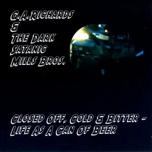 Closed Off, Cold And Bitter - Life As A Can Of Beer - Glenn Richards