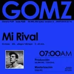 Nghe nhạc Mi Rival (Single) - GOMZ