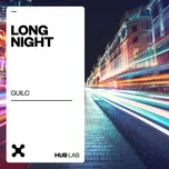 Nghe nhạc Long Night (Single) - GUILC