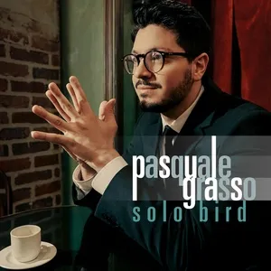 Solo Bird (EP) - Pasquale Grasso