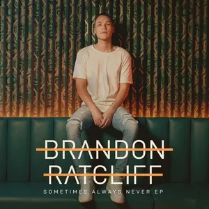 Tải nhạc Sometimes Always Never (EP) - Brandon Ratcliff