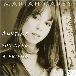 Anytime You Need A Friend (EP) - Mariah Carey