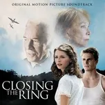 Tải nhạc Closing the Ring - Original Motion Picture Soundtrack trực tuyến miễn phí