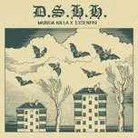 Nghe nhạc D.S.H.H. (EP) - MURDA KILLA, 13senpai