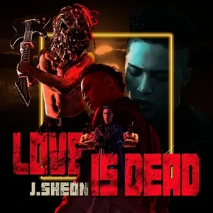 Love is Dead (Single) - J.Sheon