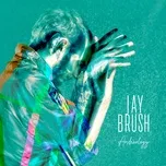 Archeology - Jay Brush