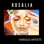 Nghe ca nhạc Rosalia - V.A
