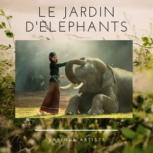 Le Jardin d'Elephants - V.A