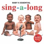 Ca nhạc Baby's Essential Sing-A-Long - Essential Singers