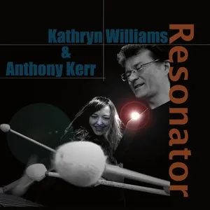 Resonator - Kathryn Williams, Anthony Kerr