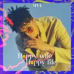 Tải nhạc hay Happy Wife Happy Life (Single) chất lượng cao
