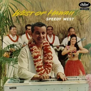 West Of Hawaii - Speedy West