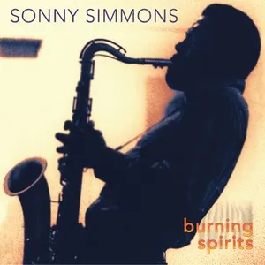 Burning Spirits (EP) - Sonny Simmons