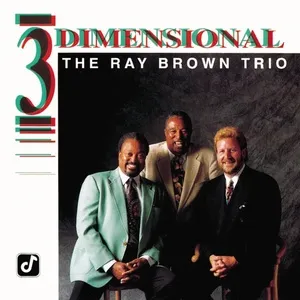 3 Dimensional - Ray Brown Trio