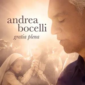 Gratia Plena (Single) - Paolo Buonvino, Andrea Bocelli