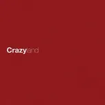 Download nhạc hay Crazyland (Single) Mp3 hot nhất