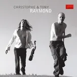 Christophe et Tony Raymond - Christophe et Tony Raymond