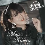 Mau Kawin (Single) - Happy Asmara