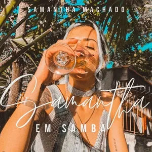 Samantha em Samba (Single) - Samantha Machado