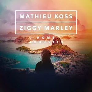 Home (Acoustic) (Single) - Mathieu Koss, Ziggy Marley