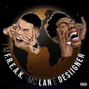 I'm F.R.E.A.K. (Single) - Mc Lan, Desiigner
