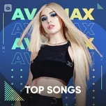 Tải nhạc Những Bài Hát Hay Nhất Của Ava Max trực tuyến miễn phí