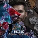Ca nhạc Liga Legend (Single) - Noize MC