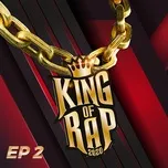 Ca nhạc King Of Rap Tập 2 - King Of Rap