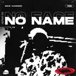 Download nhạc hot No Face No Name (Single) về điện thoại