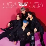 Download nhạc hay Uba Uba (Single) về điện thoại