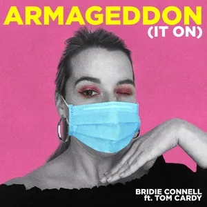 Armageddon (It On) (Single) - Bridie Connell, Tom Cardy