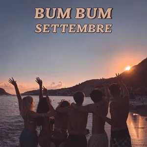 Bum Bum (Single) - SETTEMBRE