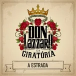 Ca nhạc A Estrada - Don Lazzaro e a Giratória