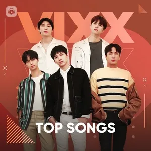 Những Bài Hát Hay Nhất Của VIXX - VIXX