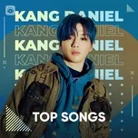 Tải nhạc hay Những Bài Hát Hay Nhất Của Kang Daniel miễn phí về điện thoại