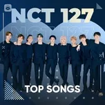 Tải nhạc Những Bài Hát Hay Nhất Của NCT 127 chất lượng cao