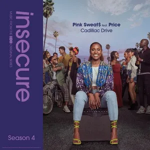 Cadillac Drive (From Insecure: Music From The HBO Original Series, Season 4) (Single) - Pink Sweat$, Raedio, Price