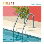 Nghe nhạc Long-courrier - RIVAGE