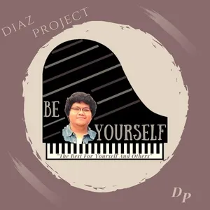Be Yourself - Diaz Project
