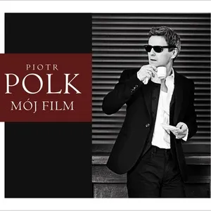 Mój film - Piotr Polk