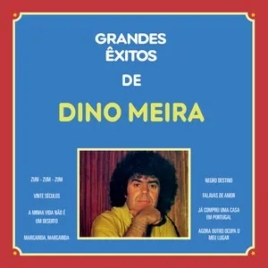 Grandes Exitos De Dino Meira - Dino Meira