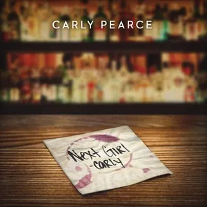 Next Girl (Single) - Carly Pearce