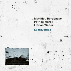 Le Temps Divise (Single) - Matthieu Bordenave, Patrice Moret, Florian Weber